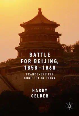 Gelber | Battle for Beijing, 1858–1860 | E-Book | sack.de