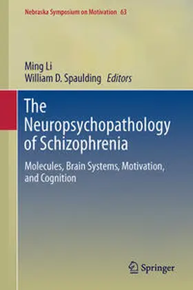Spaulding / Li |  The Neuropsychopathology of Schizophrenia | Buch |  Sack Fachmedien