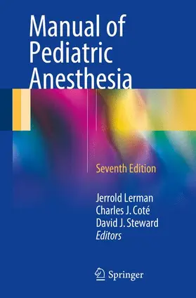 Lerman / Steward / Coté |  Manual of Pediatric Anesthesia | Buch |  Sack Fachmedien