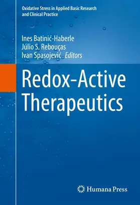 Batinic-Haberle / Batinic-Haberle / Rebouças |  Redox-Active Therapeutics | Buch |  Sack Fachmedien