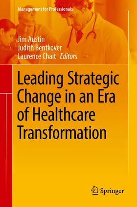 Austin / Bentkover / Chait | Leading Strategic Change in an Era of Healthcare Transformation | E-Book | sack.de