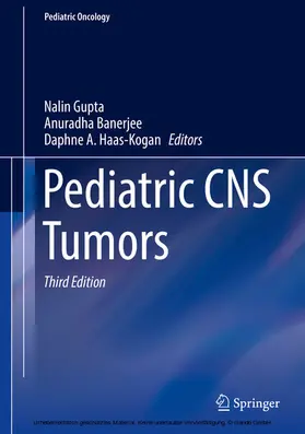 Gupta / Banerjee / Haas-Kogan |  Pediatric CNS Tumors | eBook | Sack Fachmedien