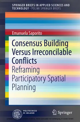 Saporito |  Consensus Building Versus Irreconcilable Conflicts | eBook | Sack Fachmedien