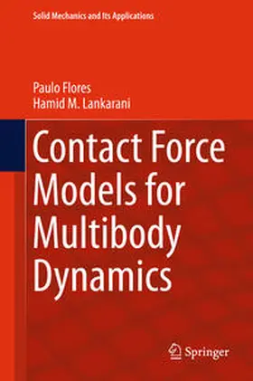 Lankarani / Flores |  Contact Force Models for Multibody Dynamics | Buch |  Sack Fachmedien