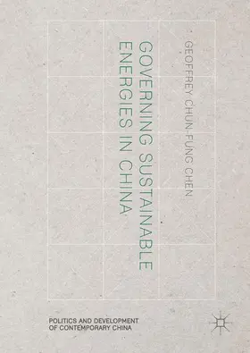 Chen |  Governing Sustainable Energies in China | Buch |  Sack Fachmedien