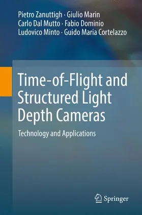 Zanuttigh / Marin / Dal Mutto |  Time-of-Flight and Structured Light Depth Cameras | Buch |  Sack Fachmedien