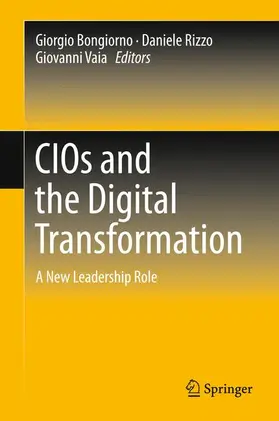 Bongiorno / Vaia / Rizzo |  CIOs and the Digital Transformation | Buch |  Sack Fachmedien