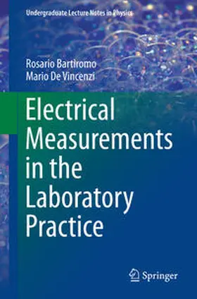 Bartiromo / De Vincenzi |  Electrical Measurements in the Laboratory Practice | eBook | Sack Fachmedien