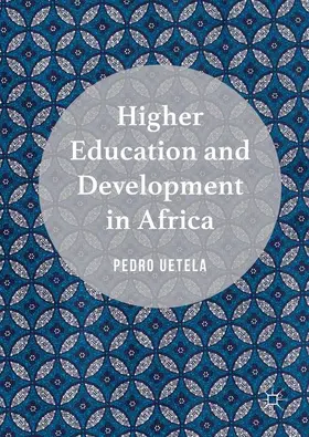 Uetela |  Higher Education and Development in Africa | Buch |  Sack Fachmedien