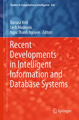 Król / Madeyski / Nguyen | Recent Developments in Intelligent Information and Database Systems | E-Book | sack.de