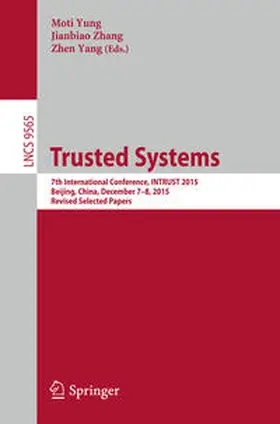 Yung / Zhang / Yang |  Trusted Systems | eBook | Sack Fachmedien