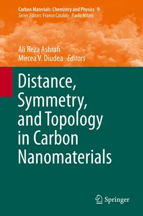 Diudea / Ashrafi |  Distance, Symmetry, and Topology in Carbon Nanomaterials | Buch |  Sack Fachmedien