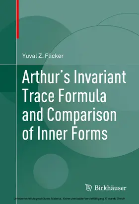Flicker | Arthur's Invariant Trace Formula and Comparison of Inner Forms | E-Book | sack.de