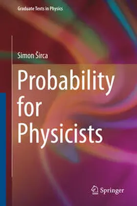 Širca / Sirca |  Probability for Physicists | eBook | Sack Fachmedien