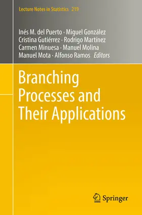 del Puerto / González / Gutiérrez |  Branching Processes and Their Applications | eBook | Sack Fachmedien