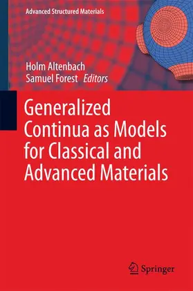 Forest / Altenbach |  Generalized Continua as Models for Classical and Advanced Materials | Buch |  Sack Fachmedien