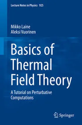 Laine / Vuorinen | Basics of Thermal Field Theory | E-Book | sack.de