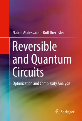 Abdessaied / Drechsler | Reversible and Quantum Circuits | E-Book | sack.de