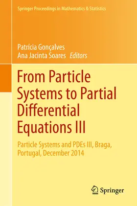 Gonçalves / Soares |  From Particle Systems to Partial Differential Equations III | eBook | Sack Fachmedien