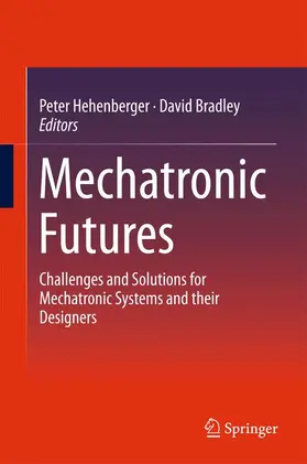 Hehenberger / Bradley |  Mechatronic Futures | Buch |  Sack Fachmedien