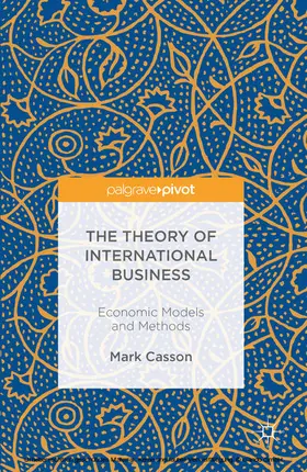 Casson |  The Theory of International Business | eBook | Sack Fachmedien