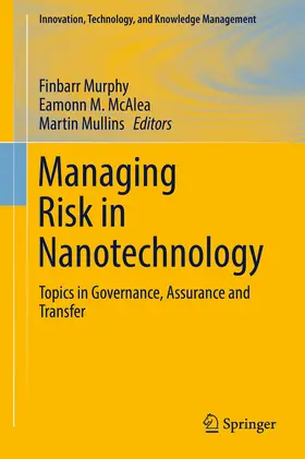Murphy / McAlea / Mullins |  Managing Risk in Nanotechnology | eBook | Sack Fachmedien