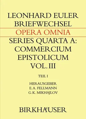 Euler / Fellmann / Mikhajlov |  Briefwechsel mit Daniel Bernoulli | Buch |  Sack Fachmedien