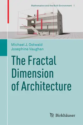 Ostwald / Vaughan |  The Fractal Dimension of Architecture | eBook | Sack Fachmedien