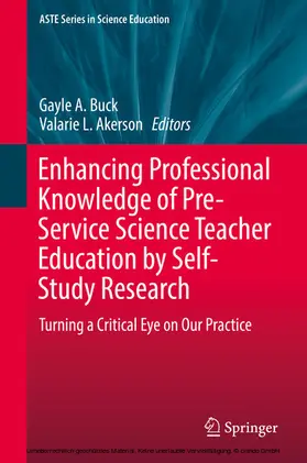 Buck / Akerson |  Enhancing Professional Knowledge of Pre-Service Science Teacher Education by Self-Study Research | eBook | Sack Fachmedien