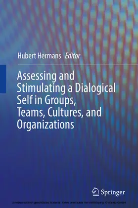 Hermans | Assessing and Stimulating a Dialogical Self in Groups, Teams, Cultures, and Organizations | E-Book | sack.de
