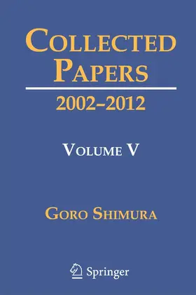 Shimura / Silverberg / Yoshida |  Collected Papers V | Buch |  Sack Fachmedien