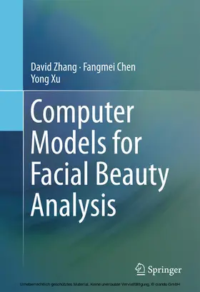 Zhang / Chen / Xu | Computer Models for Facial Beauty Analysis | E-Book | sack.de