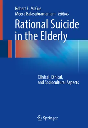 McCue / Balasubramaniam | Rational Suicide in the Elderly | E-Book | sack.de