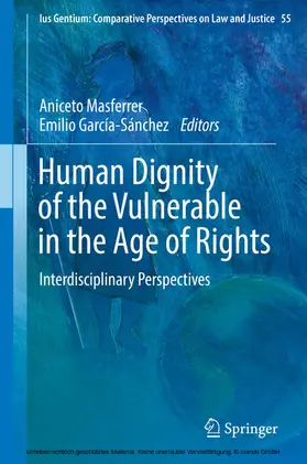 Masferrer / García-Sánchez |  Human Dignity of the Vulnerable in the Age of Rights | eBook | Sack Fachmedien
