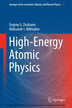 Drukarev / Mikhailov |  High-Energy Atomic Physics | eBook | Sack Fachmedien