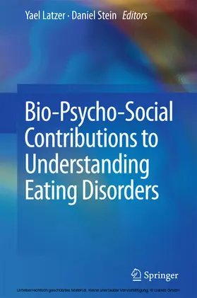 Latzer / Stein |  Bio-Psycho-Social Contributions to Understanding Eating Disorders | eBook | Sack Fachmedien