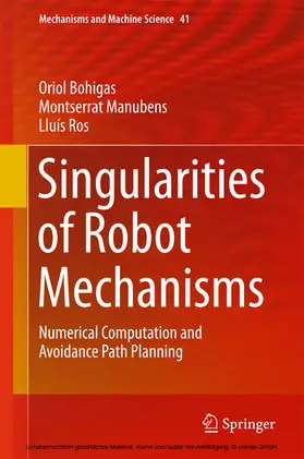 Bohigas / Manubens / Ros | Singularities of Robot Mechanisms | E-Book | sack.de