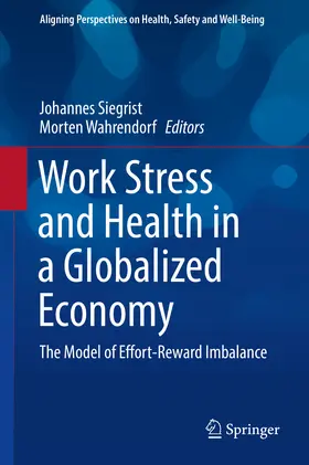 Siegrist / Wahrendorf | Work Stress and Health in a Globalized Economy | E-Book | sack.de