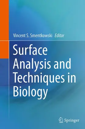 Smentkowski |  Surface Analysis and Techniques in Biology | Buch |  Sack Fachmedien