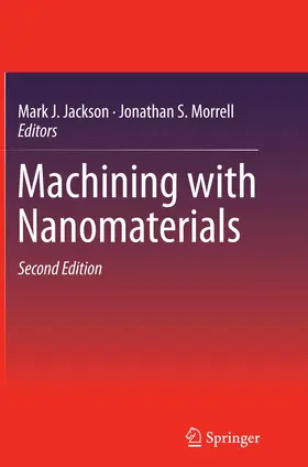 Morrell / Jackson |  Machining with Nanomaterials | Buch |  Sack Fachmedien
