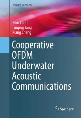 Cheng / Yang |  Cooperative OFDM Underwater Acoustic Communications | Buch |  Sack Fachmedien