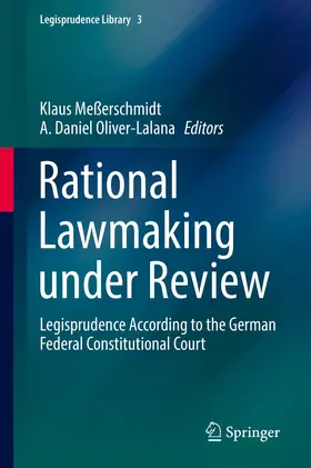 Oliver-Lalana / Meßerschmidt |  Rational Lawmaking under Review | Buch |  Sack Fachmedien