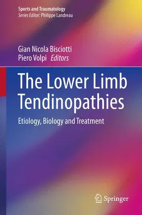 Volpi / Bisciotti |  The Lower Limb Tendinopathies | Buch |  Sack Fachmedien