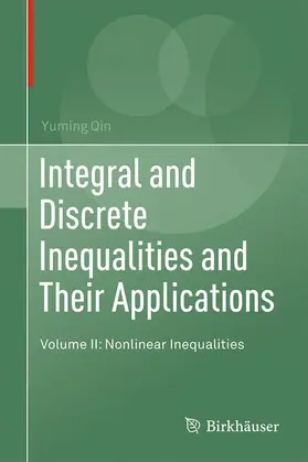 Qin |  Integral and Discrete Inequalities and Their Applications | Buch |  Sack Fachmedien