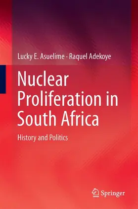 Adekoye / Asuelime |  Nuclear Proliferation in South Africa | Buch |  Sack Fachmedien