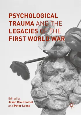 Crouthamel / Leese |  Psychological Trauma and the Legacies of the First World War | eBook | Sack Fachmedien