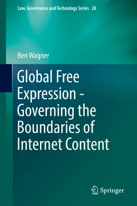 Wagner | Global Free Expression - Governing the Boundaries of Internet Content | E-Book | sack.de