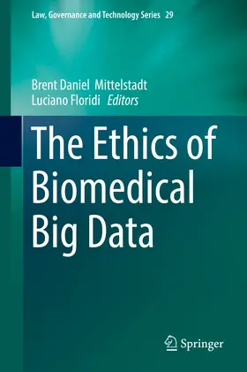 Mittelstadt / Floridi |  The Ethics of Biomedical Big Data | eBook | Sack Fachmedien