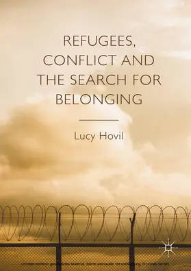 Hovil |  Refugees, Conflict and the Search for Belonging | eBook | Sack Fachmedien