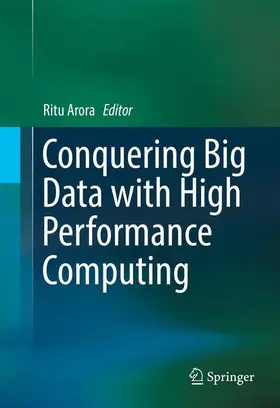 Arora |  Conquering Big Data with High Performance Computing | Buch |  Sack Fachmedien
